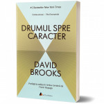 Drumul spre caracter -David Brooks